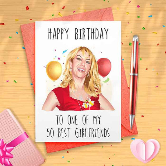 Ramona Singer Card - Happy Birthday To One of My 50 Closest Girlfriends [00316]